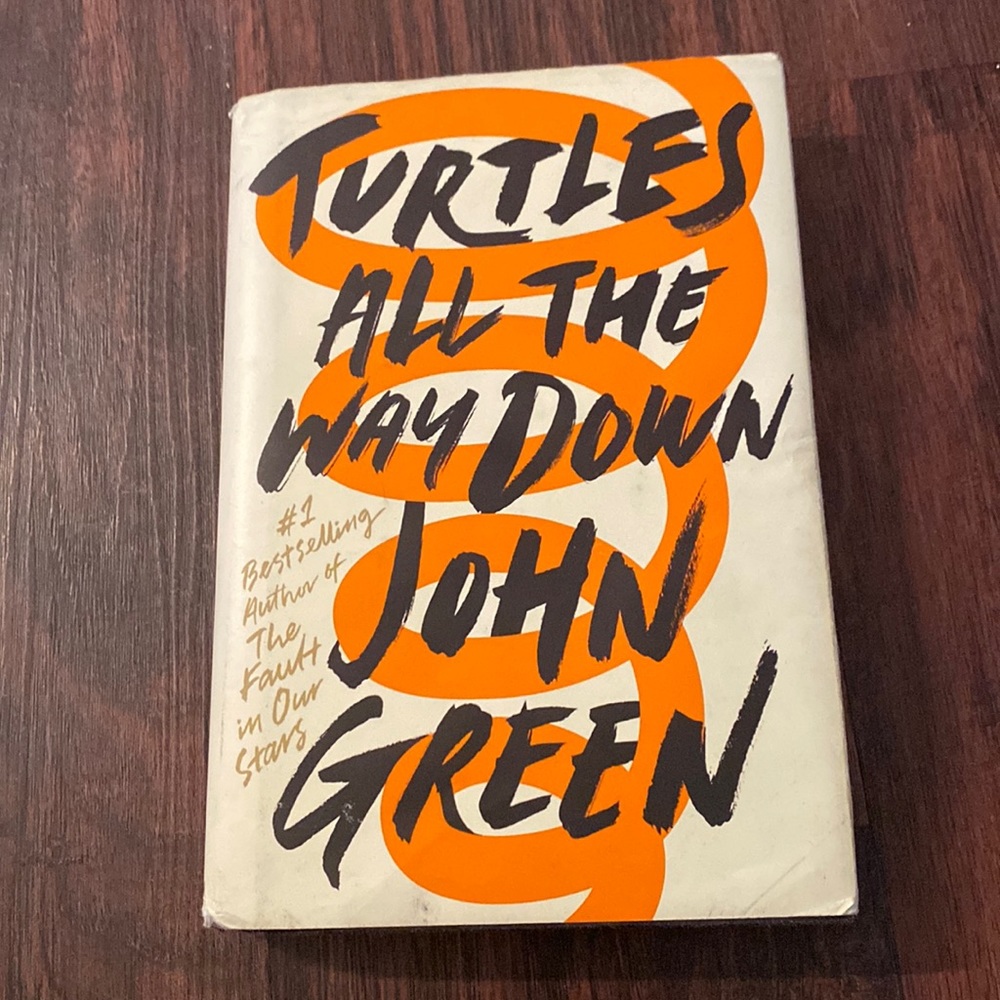 Turtles All the Way Down by John Green